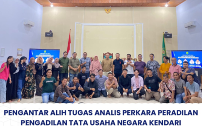 Pengantar Alih Tugas Analis Perkara Peradilan