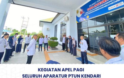 Kegiatan Apel Pagi Seluruh Aparatur PTUN Kendari