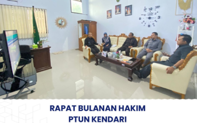 Rapat Bulanan Hakim PTUN Kendari