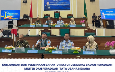 Pembinaan Direktur Jenderal Badan Peradilan Militer dan Peradilan Tata Usaha Negara Marsekal Muda TNI DR. Yuwono Agung Nugroho, S.H., M.H.