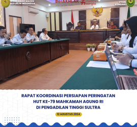 Rapat Koordinasi Persiapan Peringatan HUT Ke-79 Mahkamah Agung RI di Pengadilan Tinggi Sulawesi Tenggara