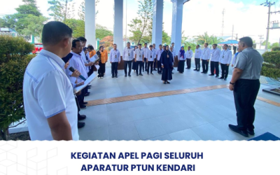 Kegiatan Apel Pagi Seluruh Aparatur PTUN Kendari