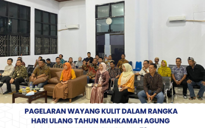 Pagelaran Wayang Kulit Dalam Rangka Hari Ulang Tahun Mahkamah Agung Republik Indonesia Ke-79