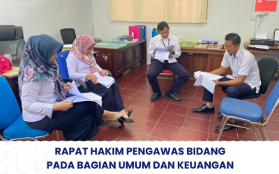Rapat Hakim Pengawas Bidang Pada Sub Bagian Umum dan Keuangan