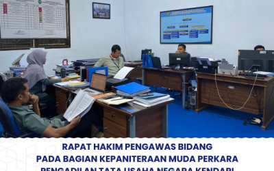Rapat Hakim Pengawas Bidang Pada Bagian Kepaniteraan Muda Perkara Pengadilan Tata Usaha Negara Kendari