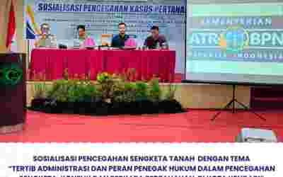 Sosialisasi Pencegahan Sengketa Tanah Dengan Tema :“Tertib Administrasi Dan Peran Penegak Hukum Dalam Pencegahan Sengketa, Konflik Dan Perkara Pertanahan Di Kota Kendari”