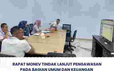Rapat Monev Tindak Lanjut Pengawasan Pada Bagian umum dan keuangan