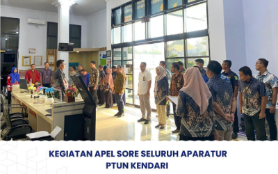 Kegiatan Apel Sore Seluruh Aparatur PTUN Kendari