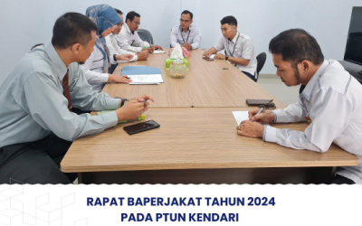 Rapat Baperjakat Tahun 2024 Pada PTUN Kendari