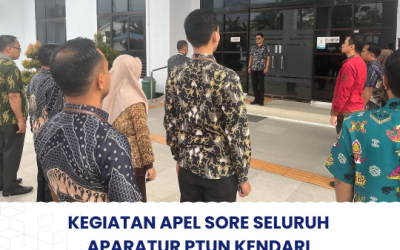 Kegiatan Apel Sore Seluruh Aparatur PTUN Kendari