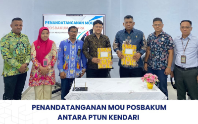 Penandatanganan Memorandum of Understanding (MoU) antara Pengadilan Tata Usaha Negara Kendari dengan Pos Bantuan Hukum LBH Kasasi