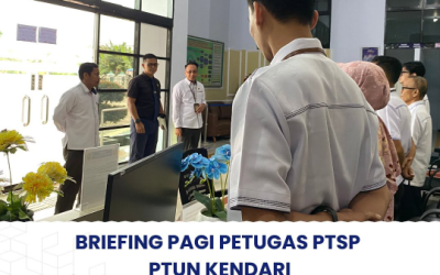 Briefing Pagi Petugas PTSP PTUN Kendari