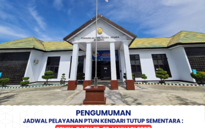 Pengumuman Jadwal Pelayanan PTUN Kendari Tutup Sementara