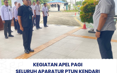Kegiatan Apel Pagi Seluruh Aparatur PTUN Kendari