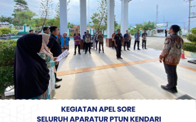 Kegiatan Apel Sore Seluruh Aparatur PTUN Kendari