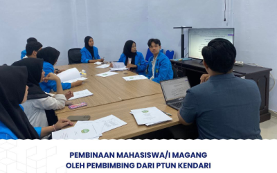 Pembinaan Mahasiswa/i magang oleh Pembimbing PPL dari PTUN Kendari