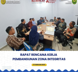 Rapat Rencana Kerja Pembangunan Zona Integritas