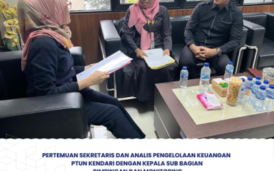 Pertemuan Sekretaris dan Analis Pengelola Keuangan PTUN Kendari Dengan Kepala Sub Bagian Bimbingan Dan Monitoring