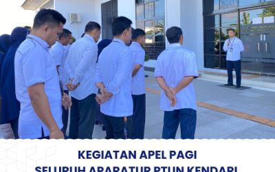 Kegiatan Apel Pagi Seluruh Aparatur PTUN Kendari