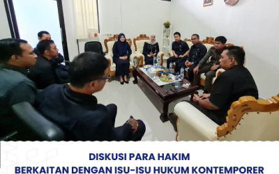 Diskusi Para Hakim Berkaitan Dengan Isu-Isu Hukum Kontemporer
