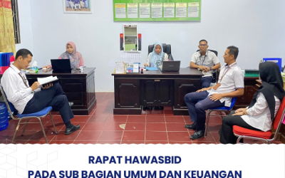 Rapat Hawasbid Pada Sub Bagian Umum dan Keuangan