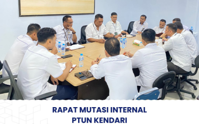 Rapat Mutasi Internal PTUN Kendari
