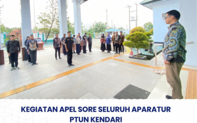 Kegiatan Apel Sore Seluruh Aparatur PTUN Kendari