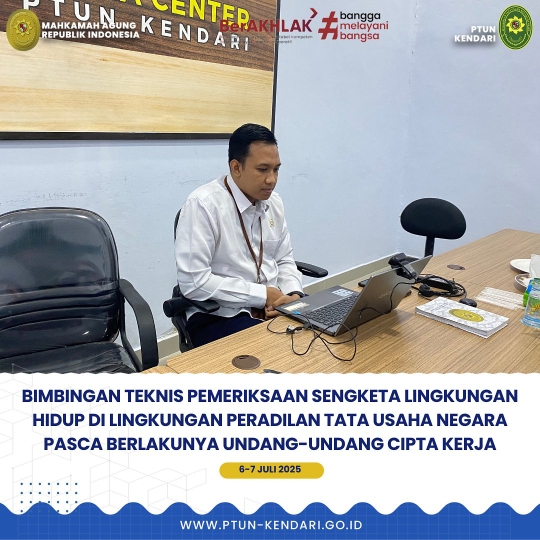 Bimbingan Teknis Pemeriksaan Sengketa Lingkungan Hidup Di Lingkungan Peradilan Tata Usaha Negara Pasca Berlakunya Undang-Undang Cipta Kerja Secara Daring