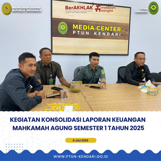 Konsolidasi Laporan Keuangan Mahkamah Agung Semester I Tahun 2025