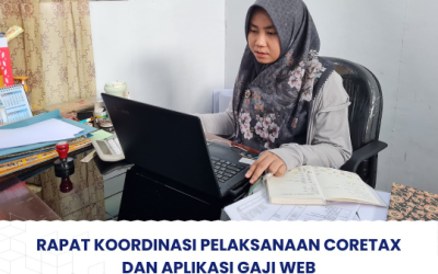 Koordinasi Pelaksanaan Coretax dan Aplikasi Gaji Web secara daring