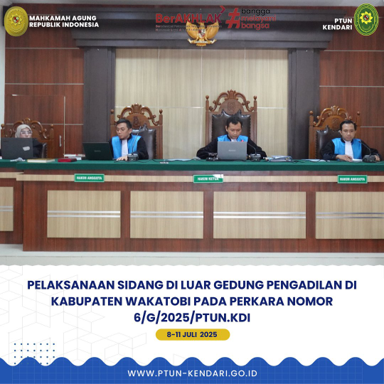 Sidang di Luar Gedung Pengadilan di Kabupaten Wakatobi pada Perkara Nomor 6/G/2025/PTUN.KDI.