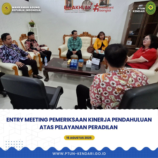 Kegiatan Entry Meeting Pemeriksaan Kinerja Pendahuluan atas Pelayanan Peradilan di PTUN Kendari