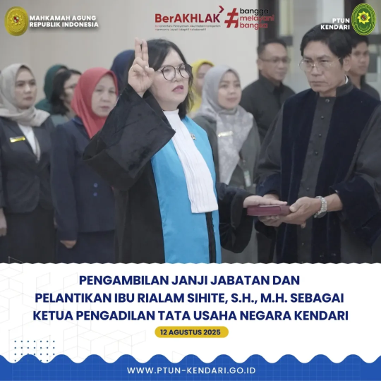 Pengambilan Janji Jabatan dan Pelantikan Ibu Rialam Sihite, S.H., M.H. Sebagai Ketua Pengadilan Tata Usaha Negara Kendari