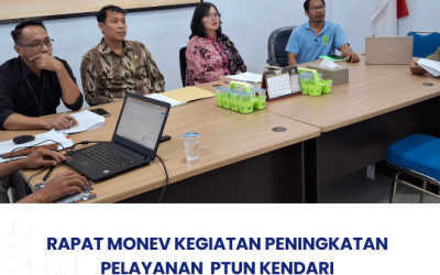 Rapat Monev Kegiatan Peningkatan Pelayanan PTUN Kendari