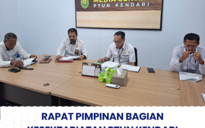 Rapat Pimpinan bagian Kesektariatan PTUN Kendari