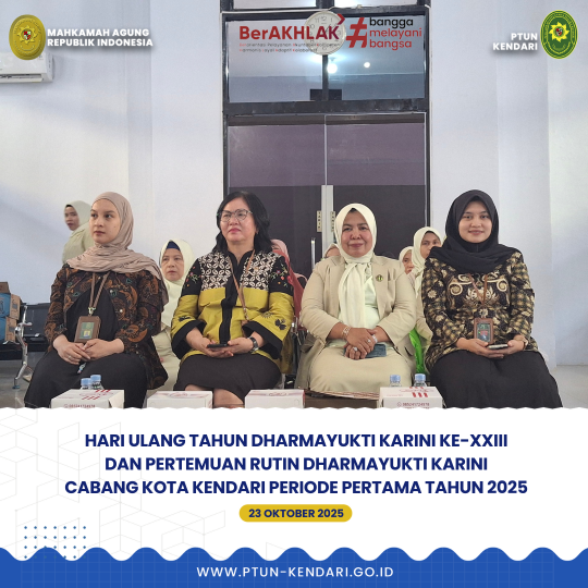 Hari Ulang Tahun Dharmayukti Karini Ke-XXIII Dan Pertemuan Rutin Dharmayukti Karini Cabang Kota Kendari Periode Pertama Tahun 2025