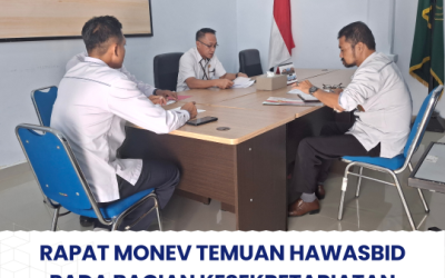 Rapat Monev hasil temuan Hawasbid bagian Kesekretariatan