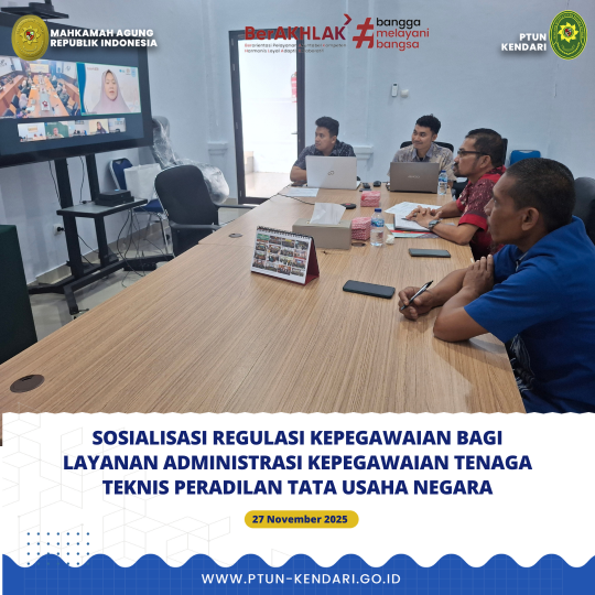 Sosialisasi Regulasi Kepegawaian Bagi Layanan Administrasi Kepegawaian Tenaga Teknis Peradilan Tata Usaha Negara