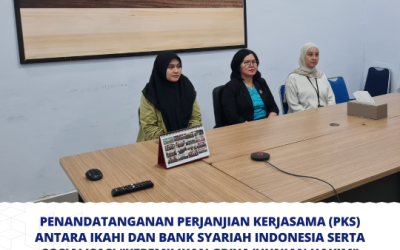 Penandatanganan Perjanjian Kerjasama (PKS) antara IKAHI dan Bank Syariah Indonesia Serta Sosialisasi ‘’Kepemilikan Griya/Hunian Hakim’’