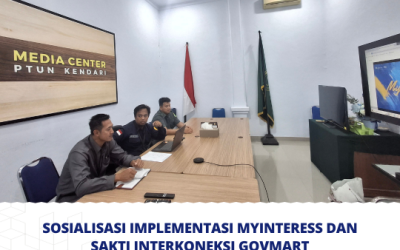 Sosialisasi Implementasi MyInteress dan SAKTI Interkoneksi GOVMART