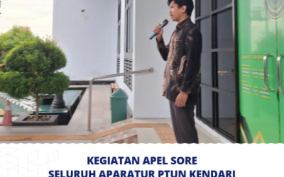 Kegiatan Apel Sore Seluruh Aparatur PTUN Kendari