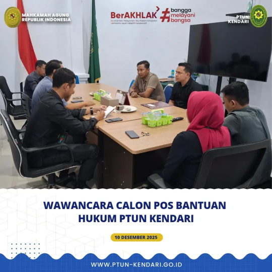 Wawancara Calon Pos Bantuan Hukum PTUN Kendari