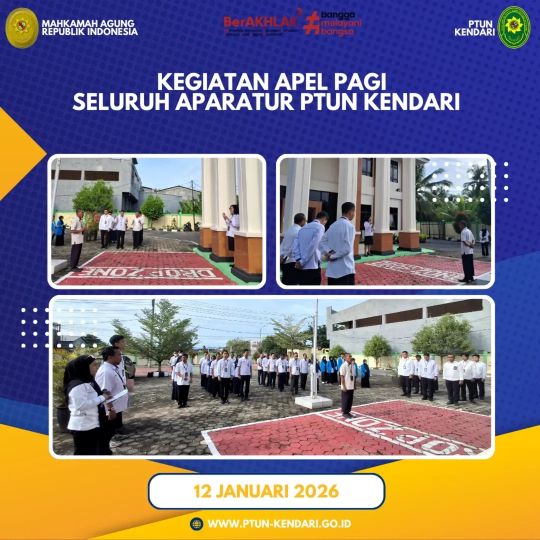 Kegiatan Apel Pagi Seluruh Aparatur Pengadilan Tata Usaha Negara Kendari