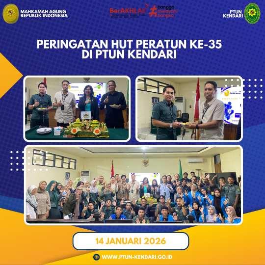 Peringatan Hari Ulang Tahun Ke-35 Peradilan Tata Usaha Negara di PTUN Kendari.