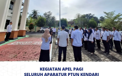 Kegiatan Apel Pagi Seluruh Aparatur PTUN Kendari