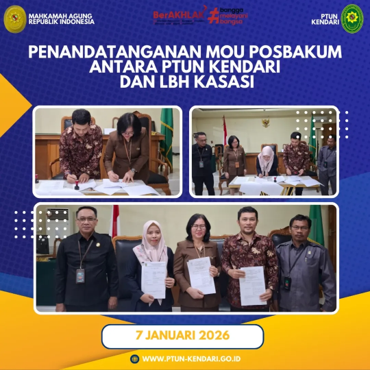 Penandatanganan Memorandum Of Understanding (MOU) antara Pengadilan Tata Usaha Negara Kendari dengan Pos Bantuan Hukum LBH Kasasi dalam Pelayanan Pos Bantuan Hukum (POSBAKUM) tahun anggaran 2026