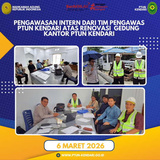 Pengawasan Intern dari Tim Pengawas PTUN Kendari atas Renovasi Gedung Kantor PTUN Kendari