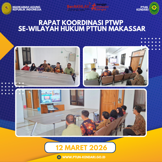 Rapat Koordinasi PTWP Se-Wilayah Hukum PTTUN Makassar