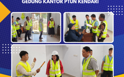 PENGAWASAN INTERN DARI TIM PENGAWAS PTUN KENDARI ATAS RENOVASI GEDUNG KANTOR PTUN KENDARI