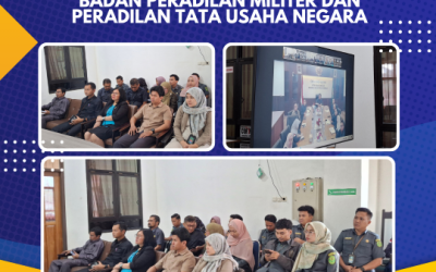 Pembinaan Oleh Direktur Jenderal Badan Peradilan Militer Dan Peradilan Tata Usaha Negara
